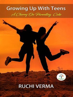 cover image of Growing Up With Teens